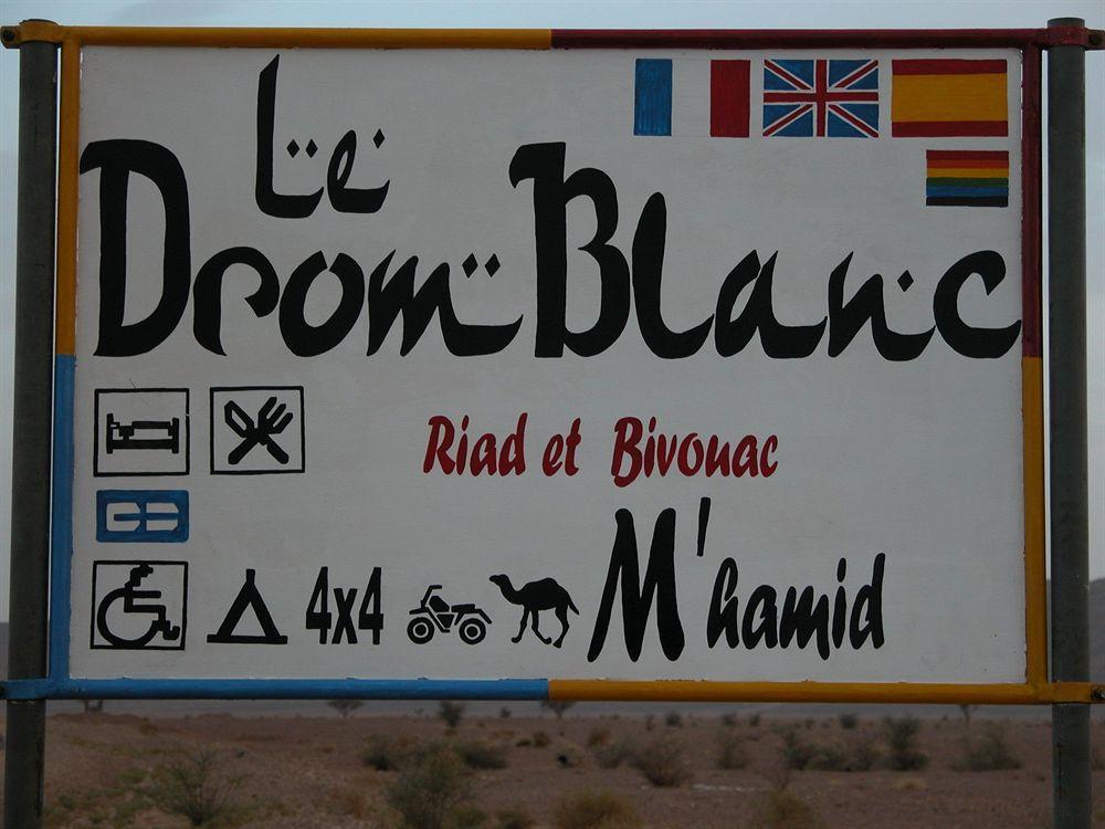 Bed and Breakfast Le Drom'Blanc M'Hamid Zewnętrze zdjęcie